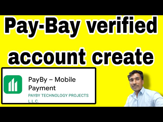 "Easily Create a Paybay Verified Account in UAE in 2023