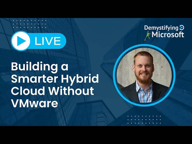 Building a Smarter Hybrid Cloud Without VMware