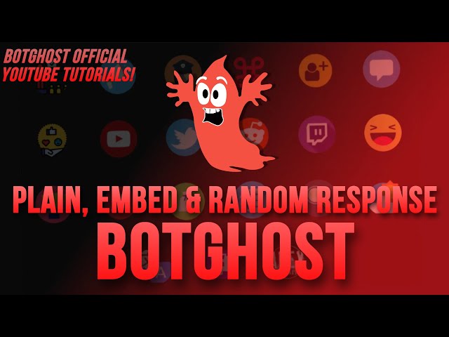Plain Reply, Embed Reply & Random Response (Command Builder) - BotGhost Tutorial
