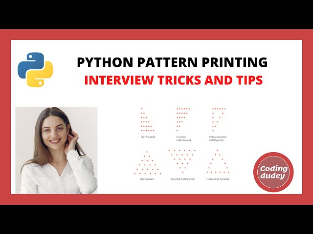 PYTHON PROGRAMMING LANGUAGE INTERVIEW PATTERN SOLVING - FOR FRESHERS & EXPERIENCED CANDIDATES