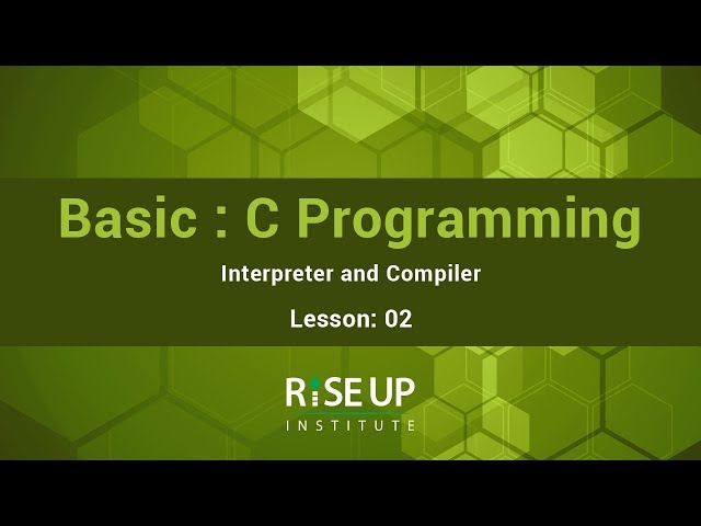 Basic : C Programming Tutorials | Interpreter and Compiler Bangla Tutorial 2