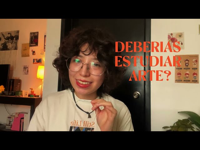¿Deberías estudiar artes? ᯓ★ dialoguemos