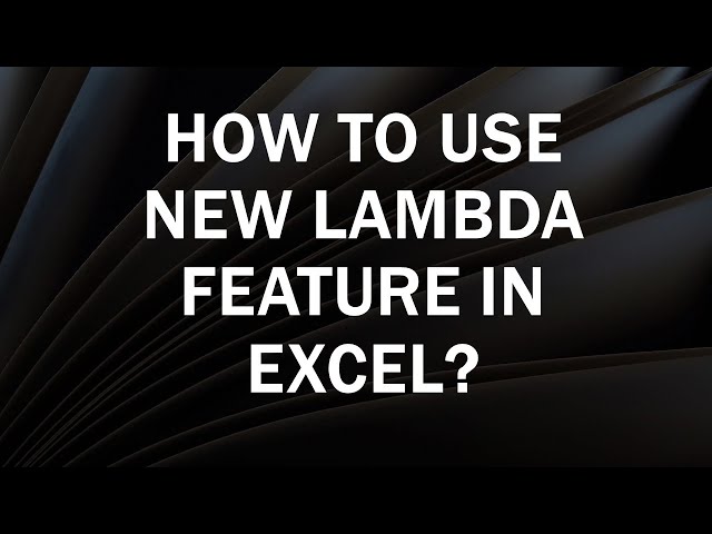 Excel Lambda Function | How to create custom function using Lambda Excel?