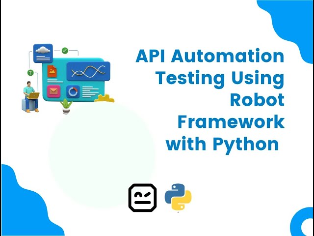 REST API Testing with Python & Robot Framework