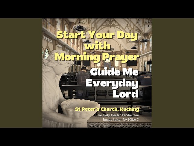 Guide Me Everyday Lord