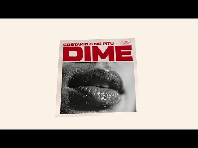 MC Pitu feat CostaKid - Dime