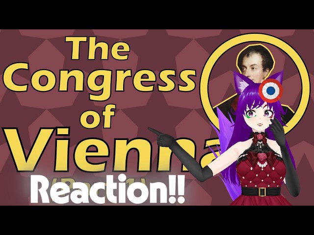 Reacción de Haydog - El Congreso de Viena (Parte 1 y Parte 2) de Historia Civilis