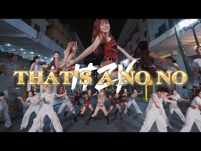 [KPOP IN PUBLIC] ITZY "THAT'S A NO NO" | Dance Cover by C.A.C from Viet Nam