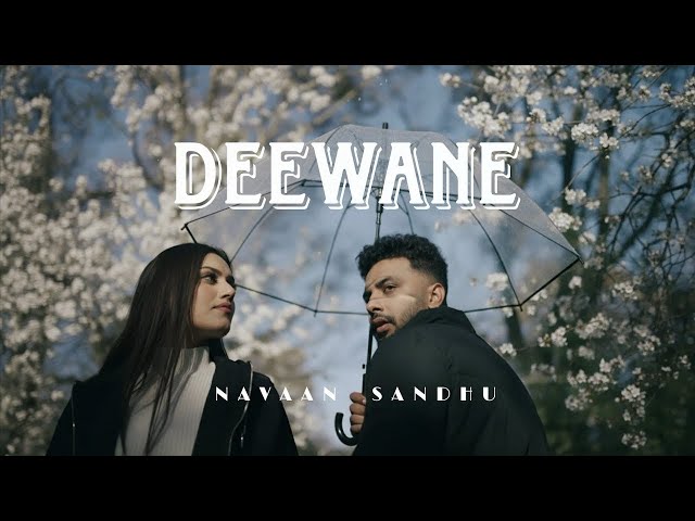 Deewane Navaan Sandhu | Deewaneya Nu Nasha Teri Deed Da | Tu Lage Jive Chan Hove Eid Da | New Song