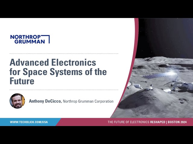 Northrop Grumman | Advanced Electronics for Space Systems of the Future