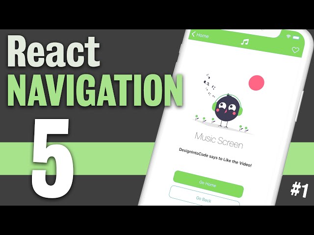 Getting Started with REACT NAVIGATION 5 - Stack Navigators - #1