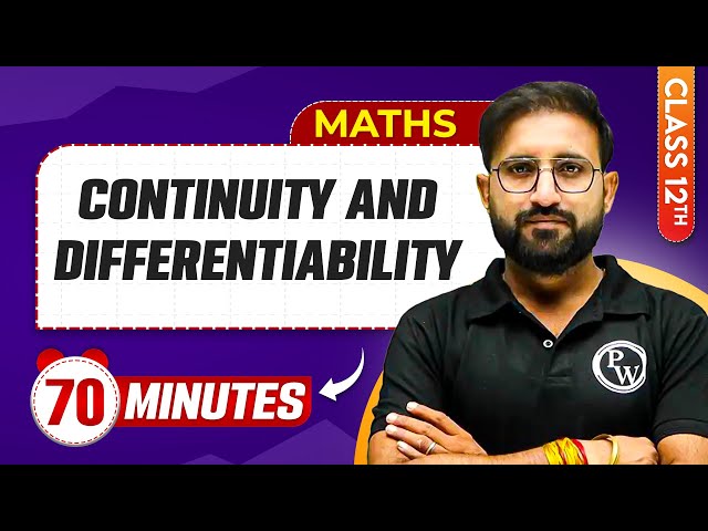 Continuity and Differentiability in 70 Minutes | Class 12th Maths | Mind Map Series