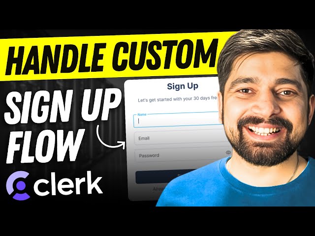 How to handle Custom Signup flow in Clerk