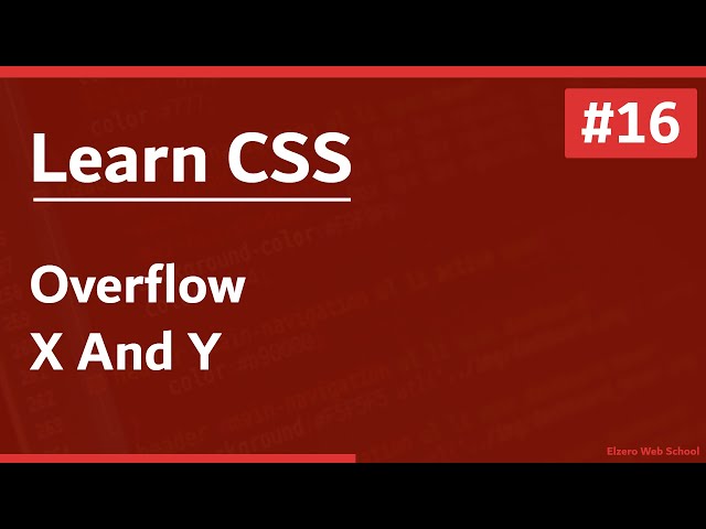 Learn CSS In Arabic 2021 - #16 - Overflow - Overflow-X And Overflow-Y