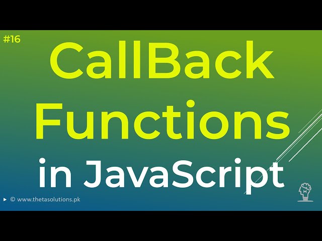 016 JS Concepts - CallBack Functions in JavaScript? - Theta Trainings