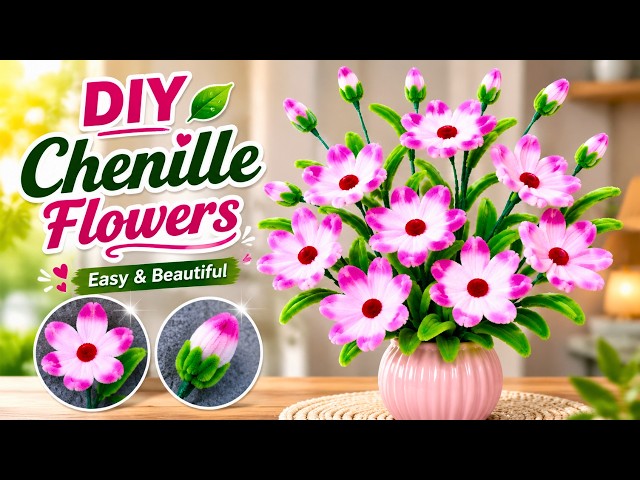 🌸 DIY Pipe Cleaner Flowers 💕 | Easy & Beautiful Flower Bouquet Tutorial
