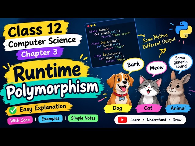 Runtime Polymorphism in Python | Class 12 Computer Science Chapter 3 | Easy Explanation with Code
