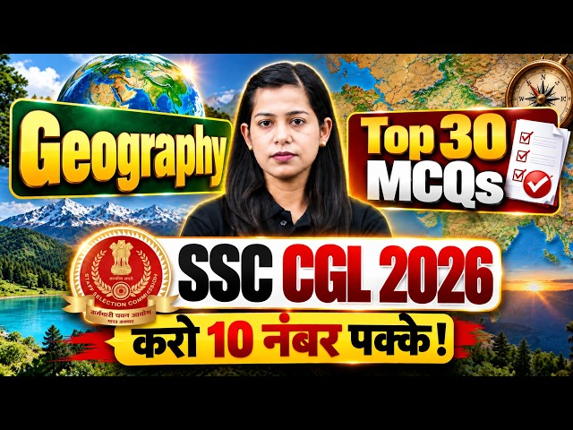 SSC CGL 2026 | SSC Geography Top 30 MCQs | SSC CGL Expected Paper 2026 | SSC Static GK by Krati Mam