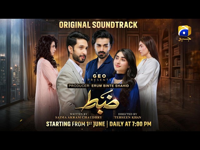 Zabt | Full OST | Starting from 1st June | Daily at 7:00 PM | Har Pal Geo