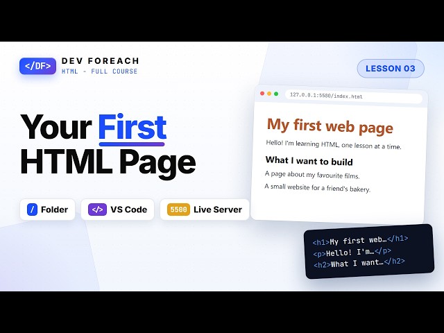 Write Your First HTML Page: index.html and Live Server | HTML Full Course Lesson #3