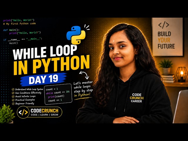 Stop Struggling with While Loops! Learn It Fast | Day 18 | 100 Days of Python | Interview Questions