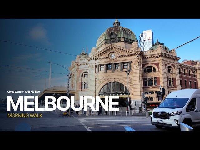 Melbourne Morning Walk - Laneways, Cafes & City Ambience - 4K
