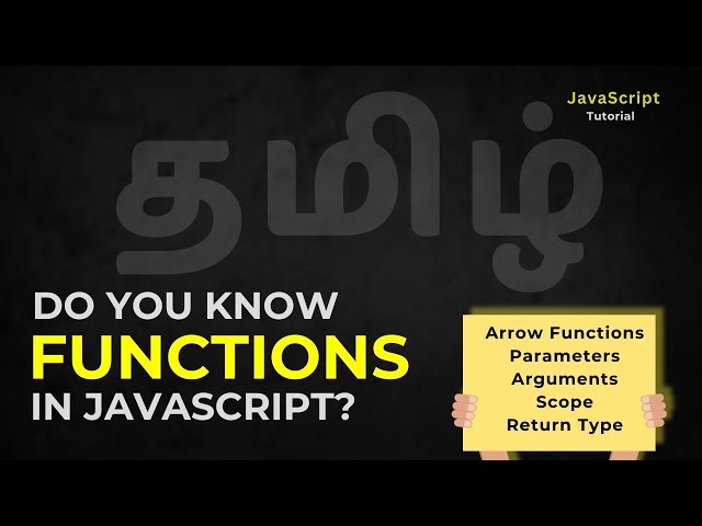 JavaScript Functions Explained for Beginners in Tamil | Parameters, Arguments, Scope & Return Types