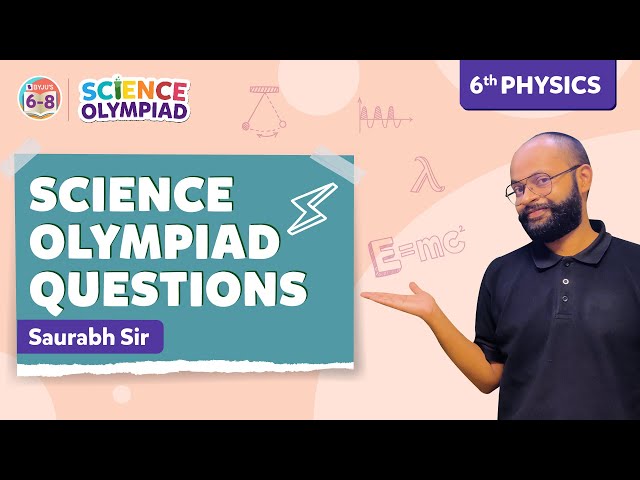 Top 10 Previous Year Questions from Science Olympiad for Class 6 | Science Olympiad 2022 Preparation