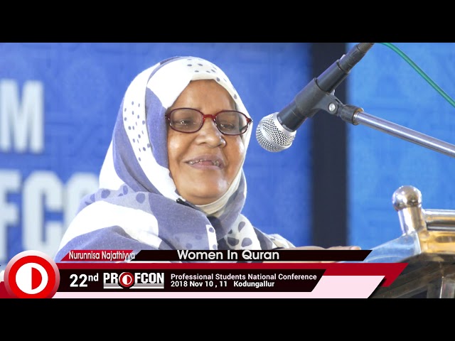 Women In Quran | Nurunnisa Najathiya | MSM Profcon 2018