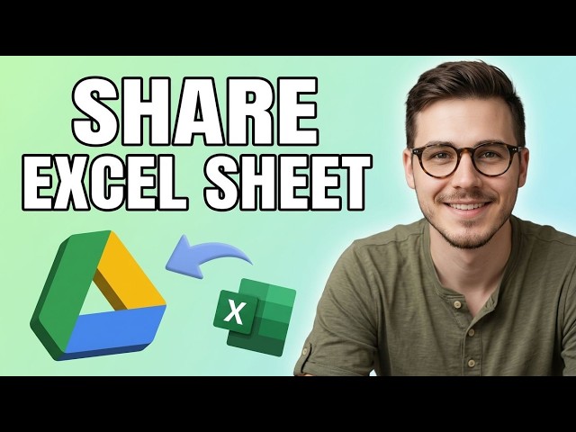 How to Share Excel Sheet on Google Drive [2026 Step by Step]