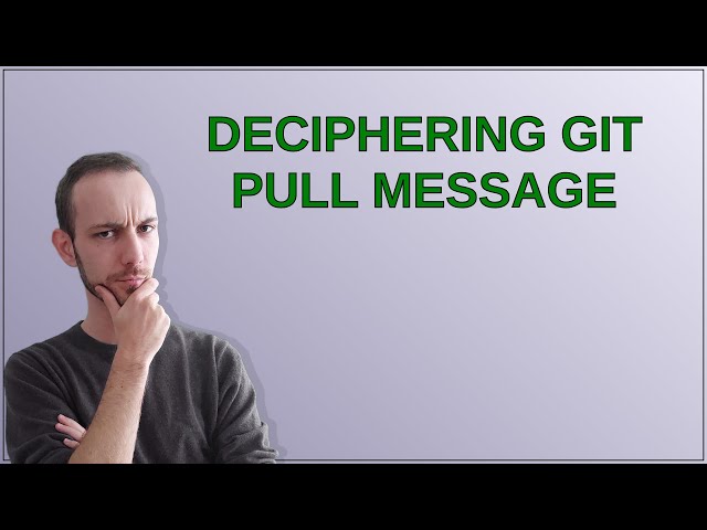 deciphering Git pull message