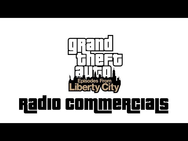 10 GTA: Episodes From Liberty City Radio Commercials