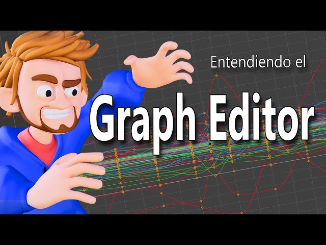 Entendiendo el Graph Editor en Animación 3D