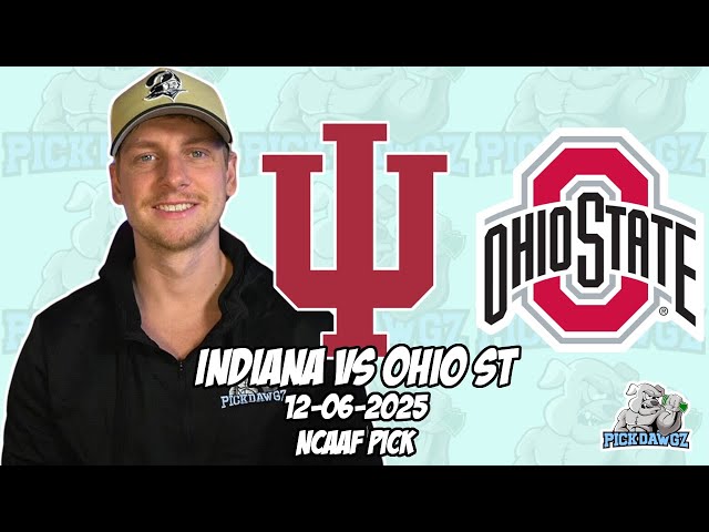 Indiana vs Ohio State 12/6/25 College Football Picks & Predictions | Week 15 NCAAF