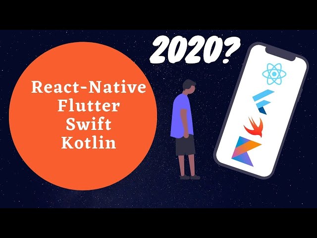 React Native vs Flutter vs Swift vs Kotlin for Career in 2020