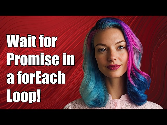 Wait for promise in a forEach loop