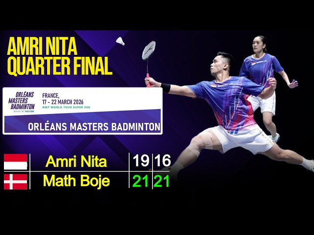 Amri/Nita vs Math/Boje (Den) | Quarter Final Orleans Masters 2026 | Live Badminton Reaction + Score