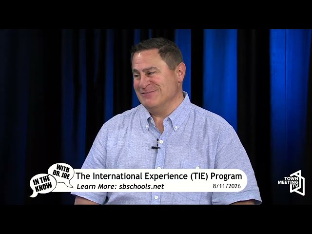 In The Know with Dr. Joe: The International Experience (TIE) Program