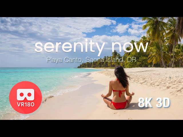 Serenity Now Nature Pill: Tactical or Box Breathing & Focus - Playa Canto 🇩🇴 (8K VR Experience)