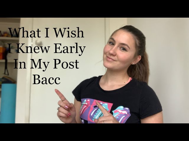 What I Wish I Knew Early In My Post Bacc
