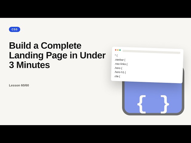 CSS Series: Build a Complete Landing Page in Under 3 Minutes