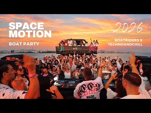 SPACE MOTION - BOAT PARTY / @Boatriders & @technoandchill