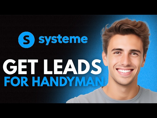 How To Get Leads For Handyman Business (2026) - Full Lead Generation Tutorial