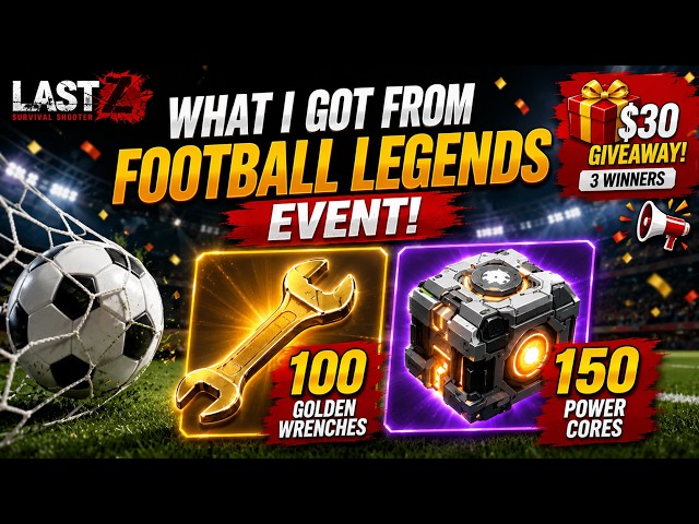 What I got from Football Legends Event | Last Z Survival Shooter 