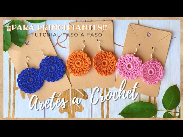 Aretes a Crochet |TUTORIAL paso a Paso |fácil y Rápido|¡PARA PRINCIPIANTES!|hecho a mano.
