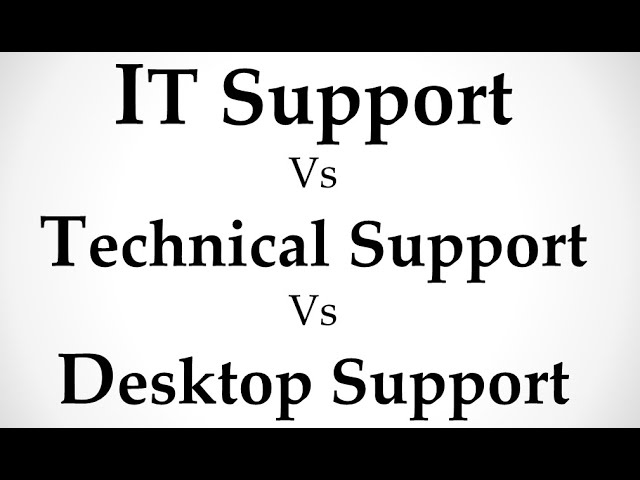 IT Support vs. Technical Support vs. Desktop Support || How to get an IT Job in India