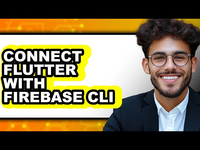 How to Connect Flutter with Firebase Cli - Full Guide