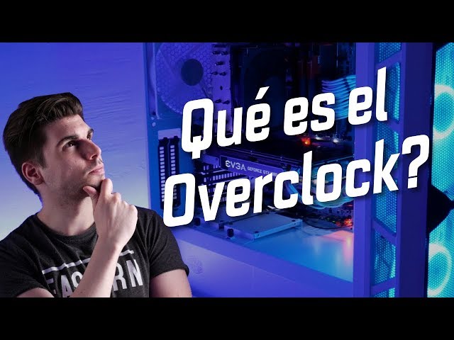 What is overclocking? It's easier than you think.