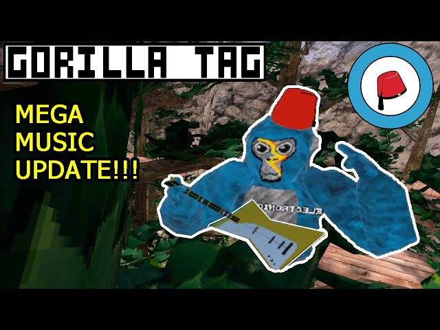 Gorilla Tag - 'Amazing Music UPDATE'