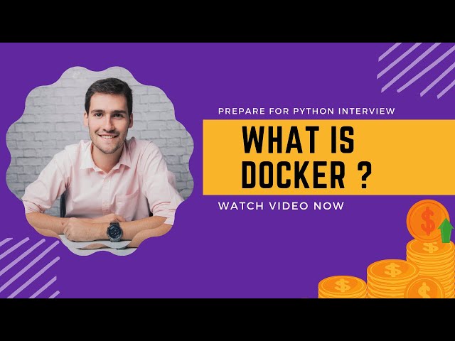 What is docker || python Interview Questions